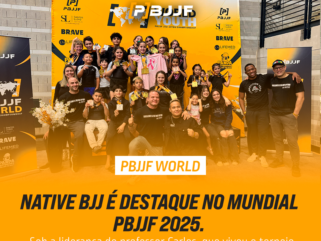 Native Brazilian Jiu-Jitsu brilha no Mundial PBJJF 2025. Uma experiência de legado, família e formação de campeões